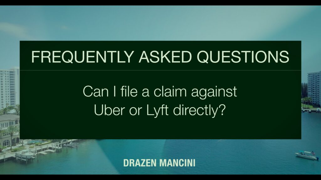 Can I file a claim against Uber or Lyft directly